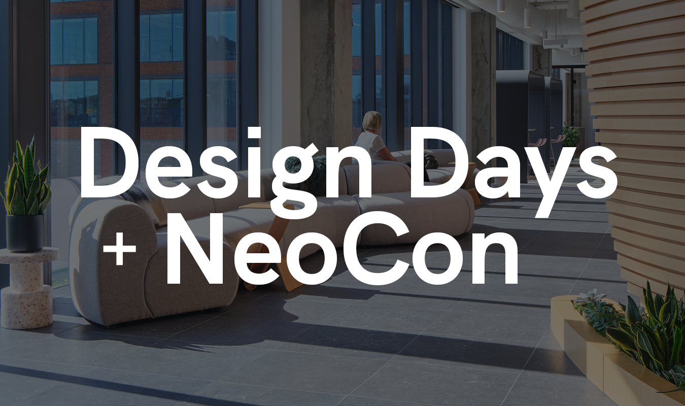 Design Days + NeoCon